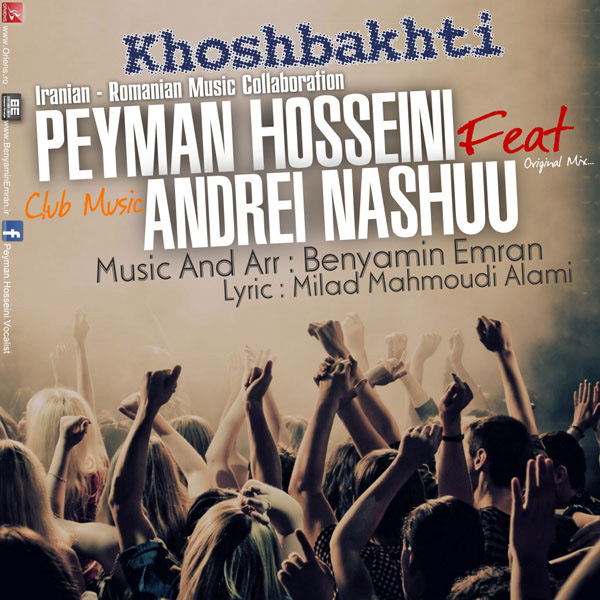 Peyman Hosseini - 'Khoshbakhti (Ft Andrei Nashuu)'