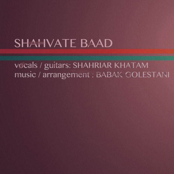 Shahriar Khatam - 'Shahvate Baad'