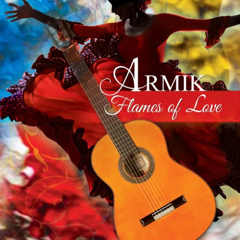 Armik - 'Flames Of Love'
