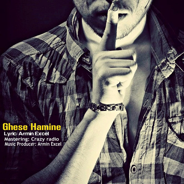 Armin Excel - 'Ghesse Hamine'
