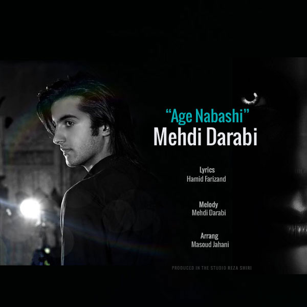 Mehdi Darabi - 'Age Nabashi'