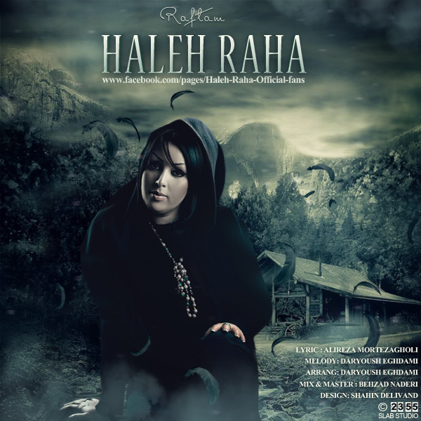 Haleh Raha - 'Raftam'