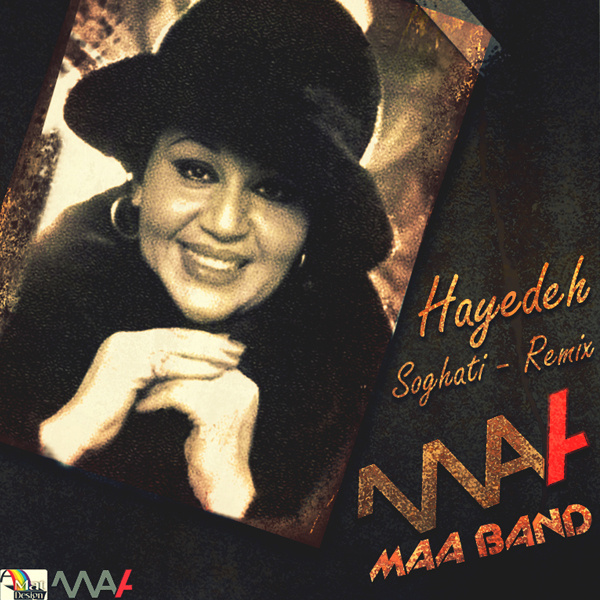 Hayedeh - 'Soghati (Maa Band Remix)'