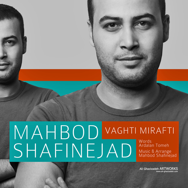 Mahbod Shafinejad - 'Vaghti Mirafti'