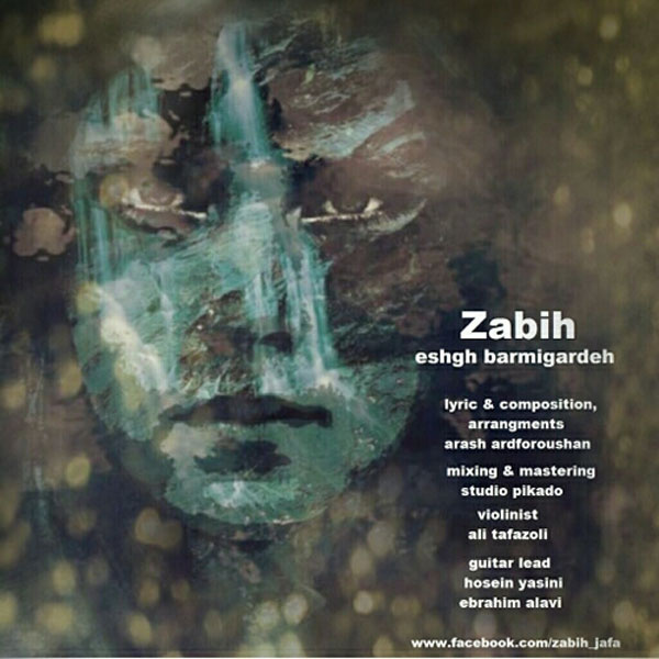 Zabih - 'Eshgh Bar Migarde'