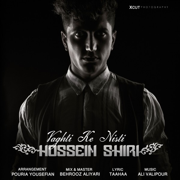 Hossein Shiri - Vaghti Ke Nisti
