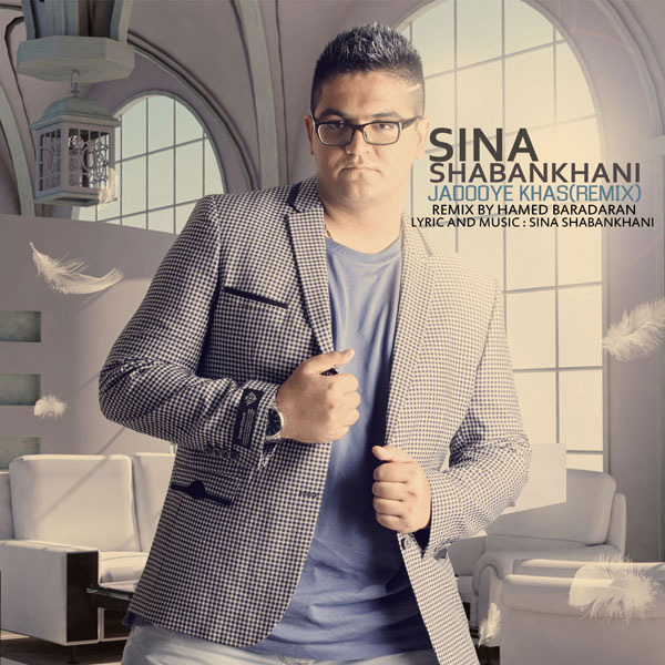 Sina Shabankhani - Jadooye Khas (Remix)
