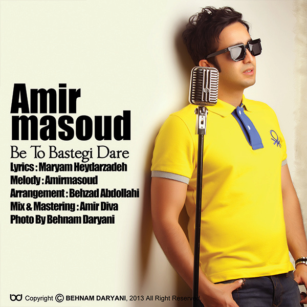 Amir Masoud - 'Be To Bastegi Dare'