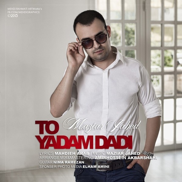 Maziar Jahed - 'To Yadam Dadi'