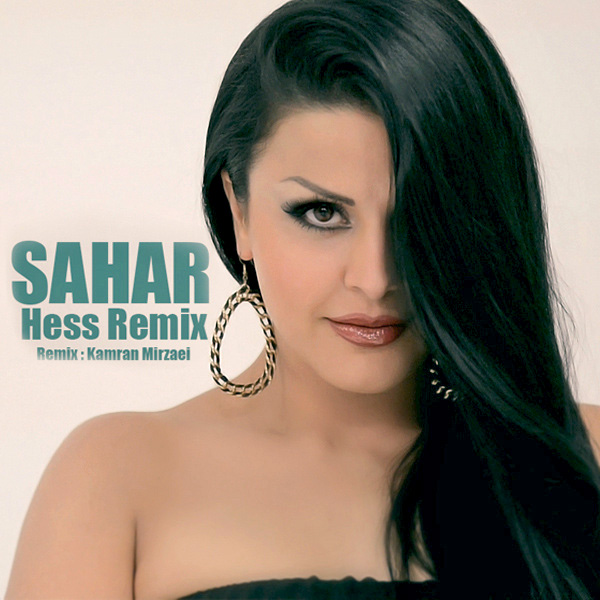 Sahar - 'Hess (Remix)'