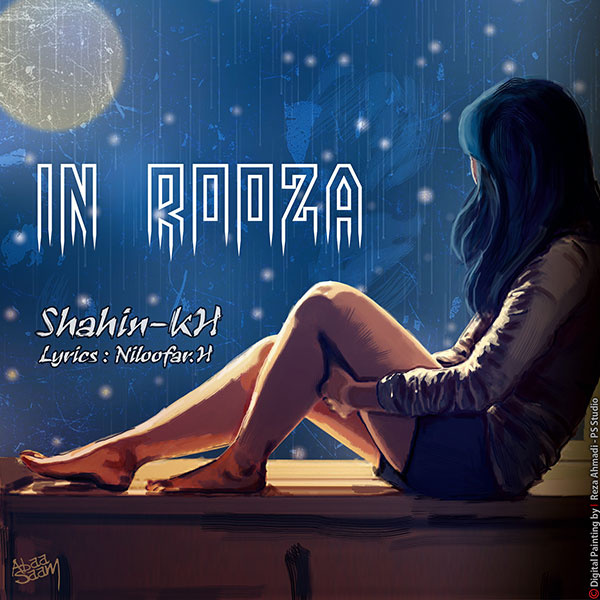 Shahin Khosroabadi - 'In Rooza'