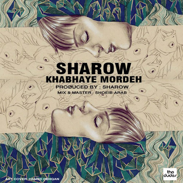 Sharow - 'Khabhaye Morde'