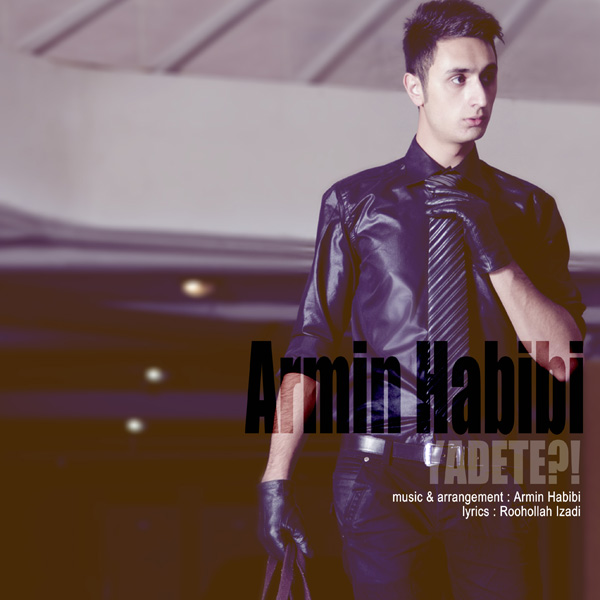 Armin Habibi - Yadete