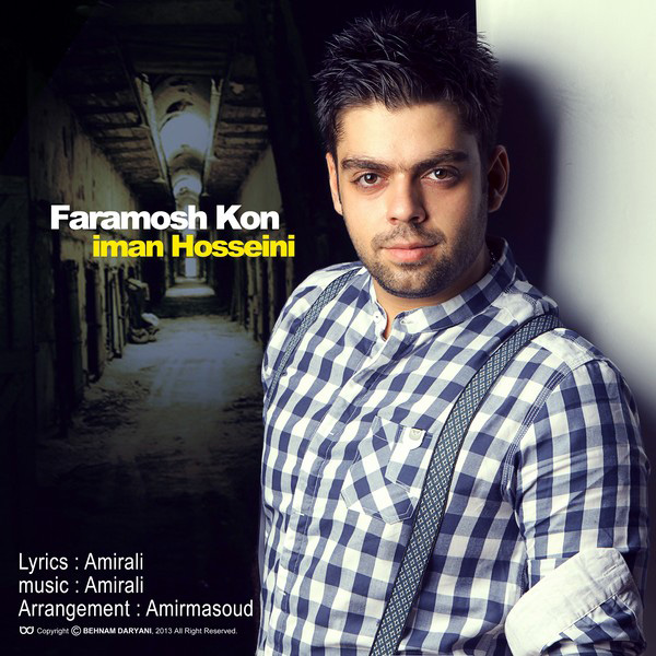 Iman Hosseini - 'Faramosh Kon'