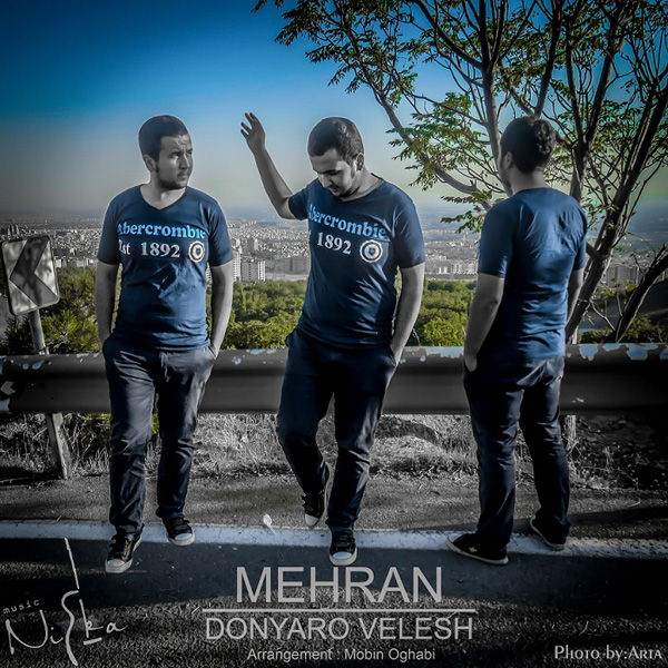 Mehran - Donyaro Velesh