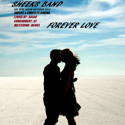 Sheeks & Chops - 'Forever Love (Ft Sinema)'