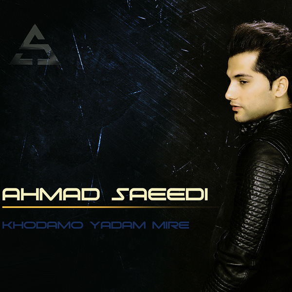 Ahmad Saeedi - Khodamo Yadam Mire