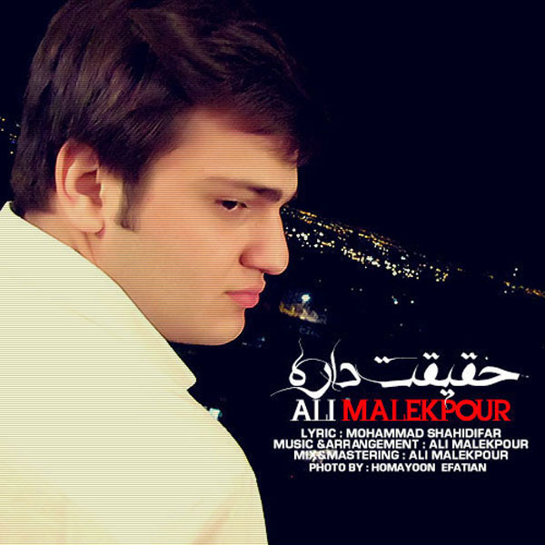 Ali Malekpour - 'Haghighat Dare'
