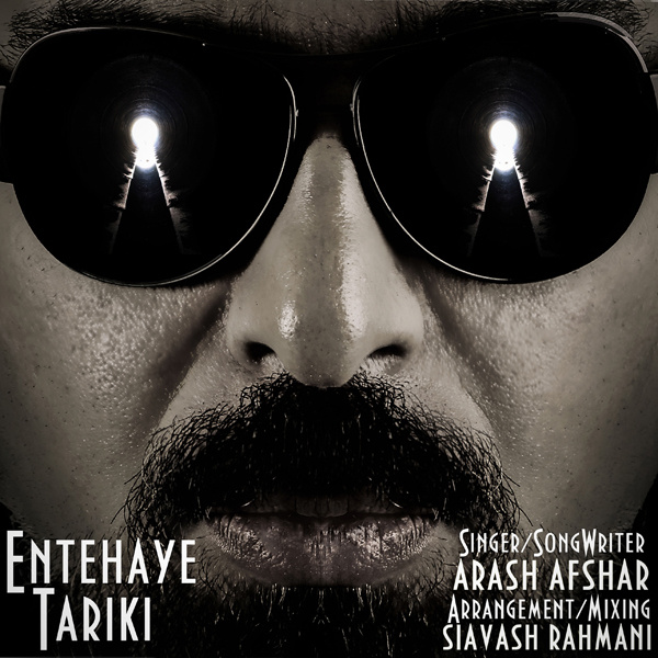 Arash Afshar - 'Entehaye Tariki'
