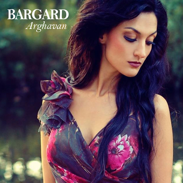 Arghavan - 'Bargard'