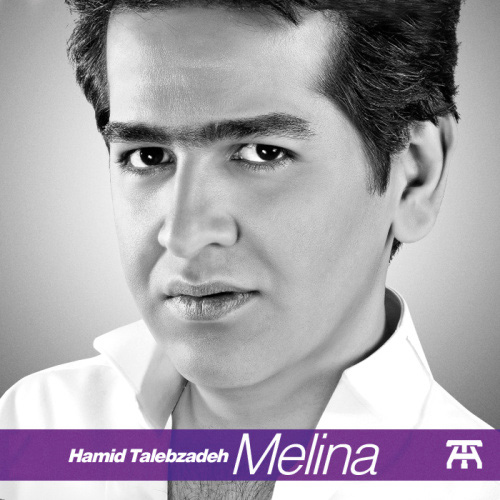 Hamid Talebzadeh - 'Melina'