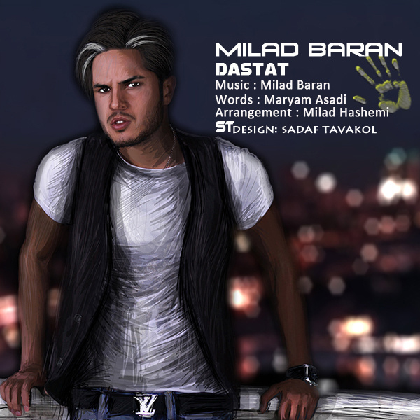 Milad Baran - 'Dastat'