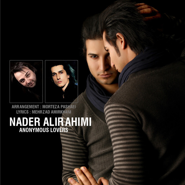 Nader Alirahimi - Anonymous Lovers