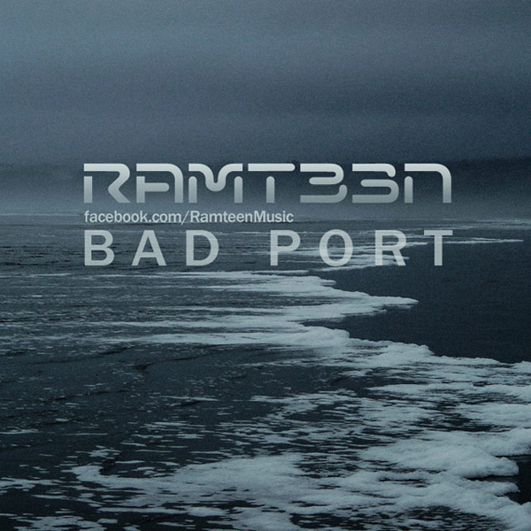 Ramteen - 'Bad Port'