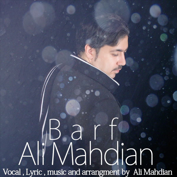 Ali Mahdian - 'Barf'
