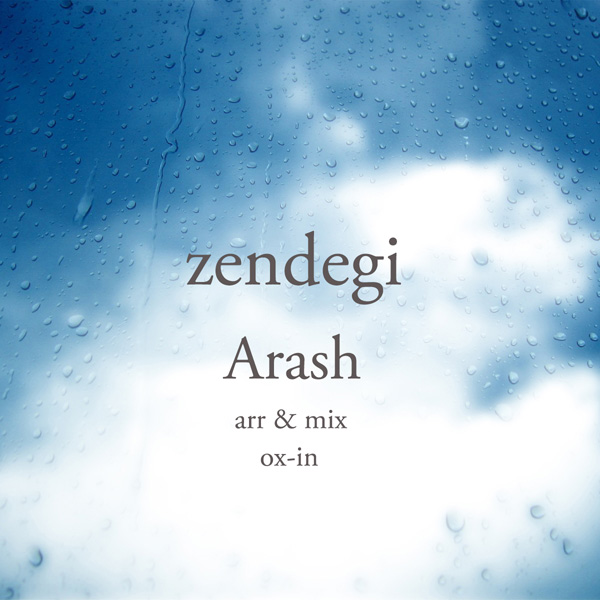 Arash - 'Zendegi'
