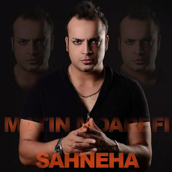 Matin Moarefi - 'Sahneha'