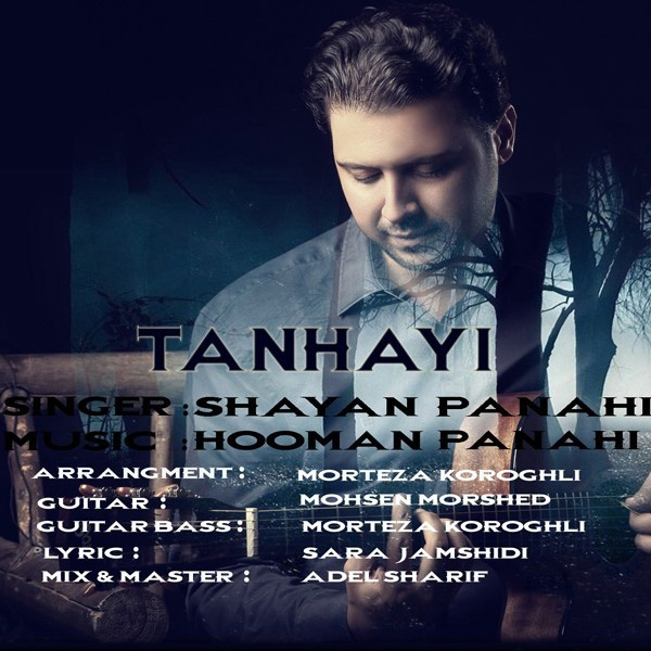 Shayan Panahi - 'Tanhaei'
