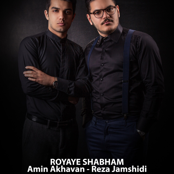 Amin Akhavan & Reza Jamshidi - Royaye Shabham