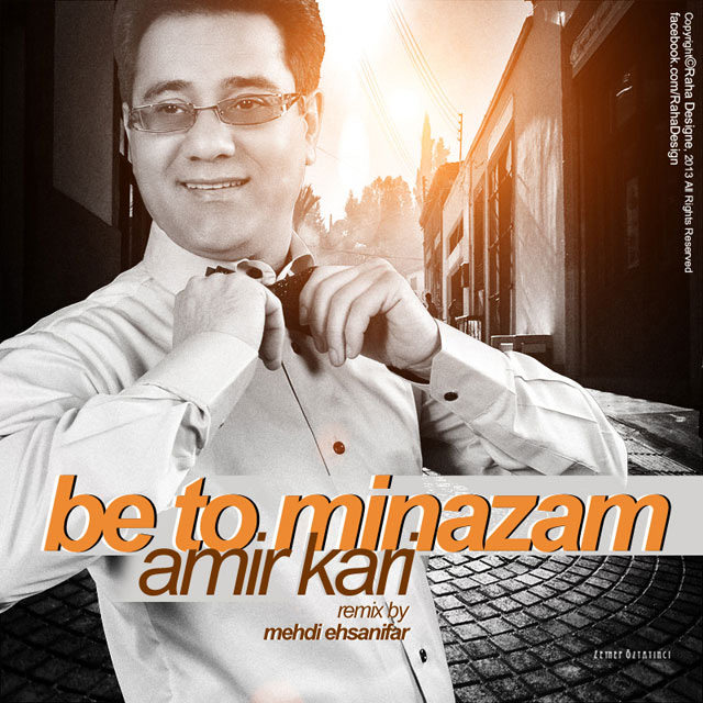 Amir Kari - Be To Minazam