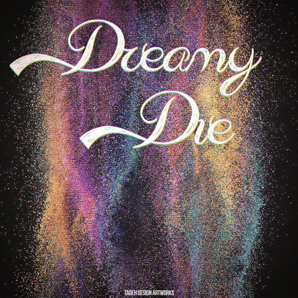 Datees - Dreamy Die