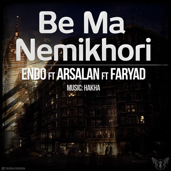 Endo - Be Ma Nemikhori (Ft Arsalan & Faryad)