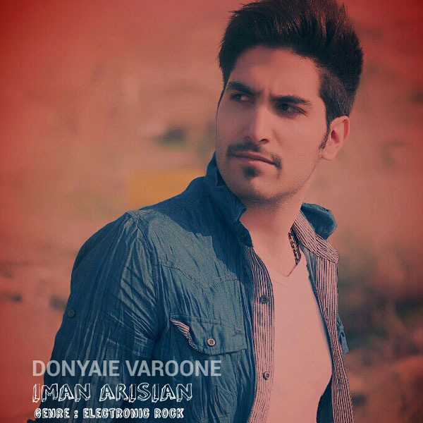 Iman Arisian - Donyaye Varoone