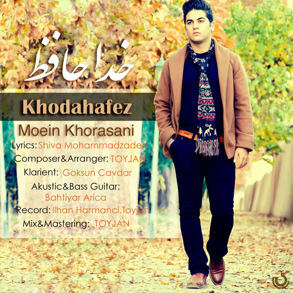 Moein Khorasani - Khodahafez