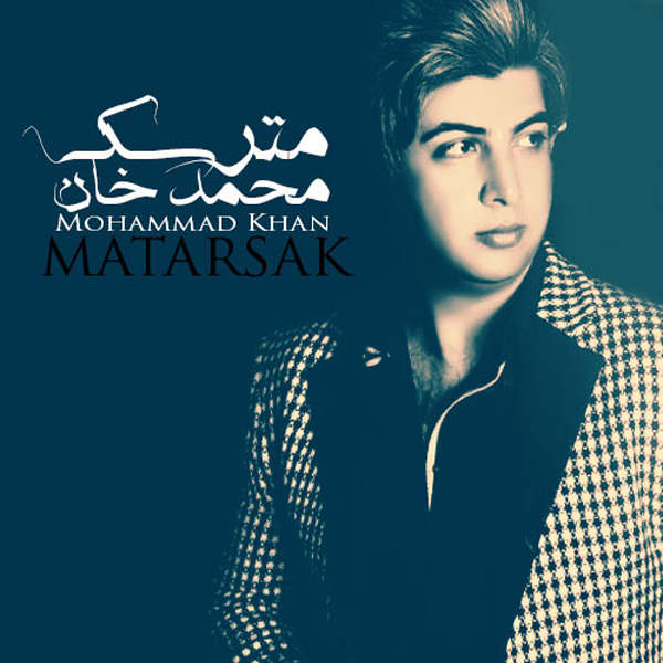 Mohammad Khan - Matarsak