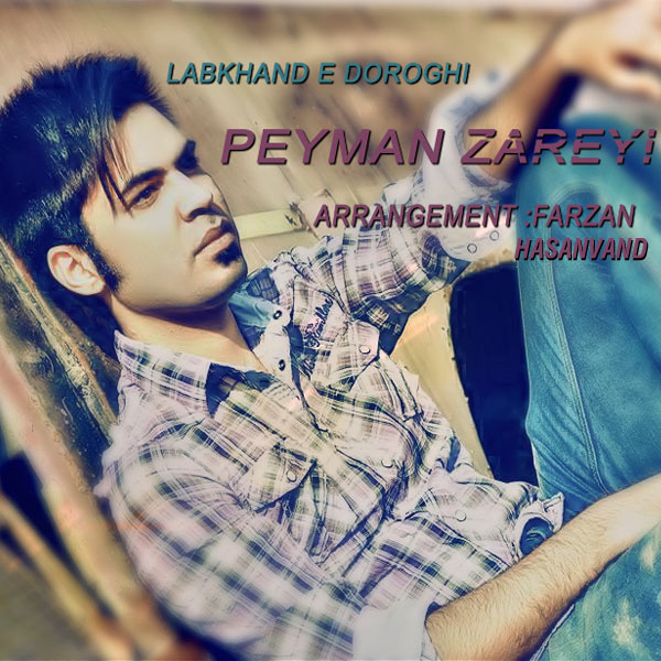 Peyman Zarei - Labkhande Doroghi