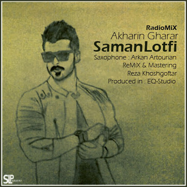 Saman Lotfi - Akharin Gharar (Radio Mix)