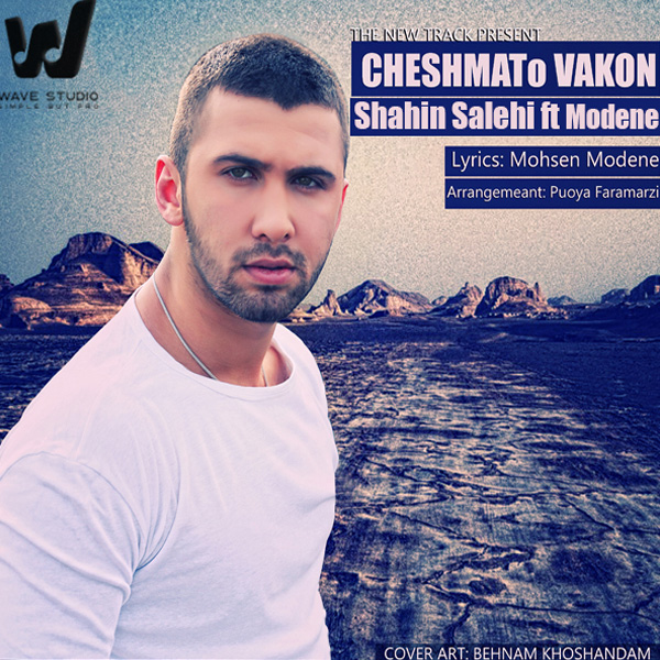 Shahin Salehi - Cheshmato Vakon (Ft Modene)