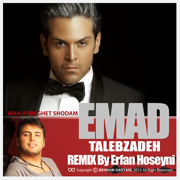 Emad Talebzadeh - Asheghet Shodam (Erfan Hoseyni Remix)