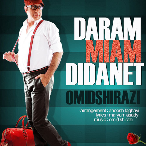 Omid Shirazi - Daram Miam Didanet