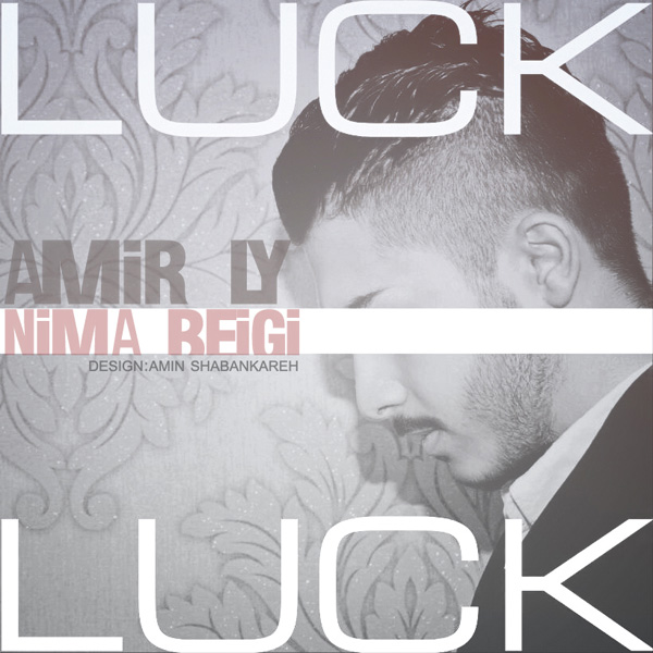 Amir Ly - Lock (Ft Nima Beigi)