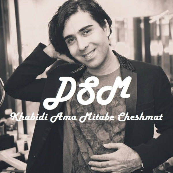 Babak Rahnama - 'Khabidi Ama Mitabe Cheshmat (DSM Remix)'
