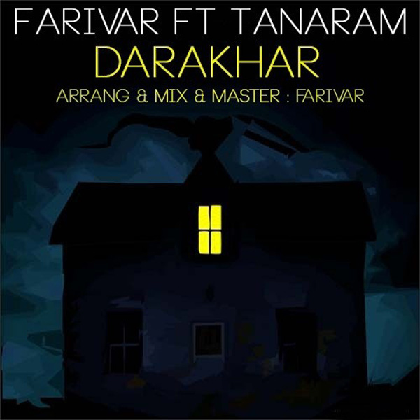Farivar - Dar Akhar (Ft Tanaram)