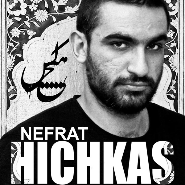Hichkas - Nefrat