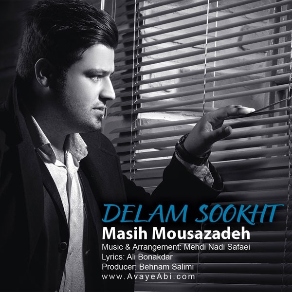 Masih Mousazadeh - Delam Sookht