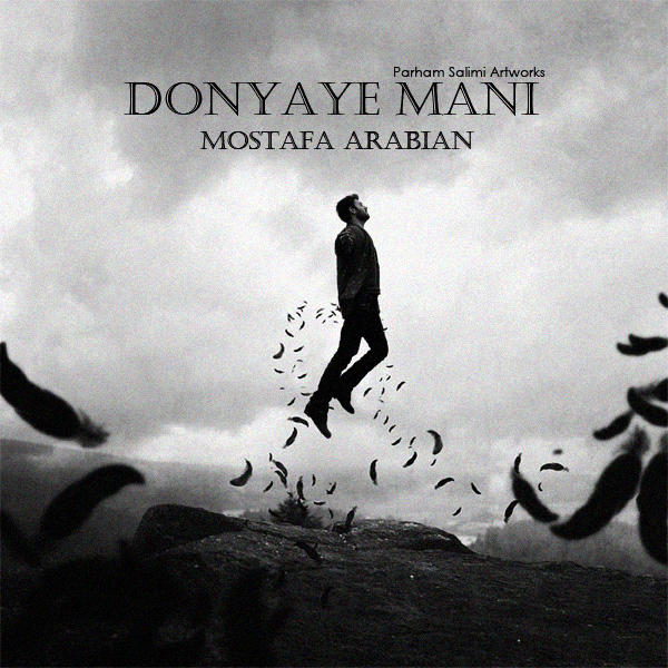 Mostafa Arabian - Donyaye Mani